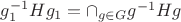 $g_{1}^{-1}Hg_{1}=\cap_{g \in G}g^{-1}Hg$