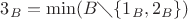 $3_B=\min(B\diagdown\{1_B,2_B\})$ $3_B=\min(B\diagdown\{1_B,2_B\})$