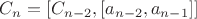 $C_n = [C_{n-2},[a_{n-2},a_{n-1}]]$