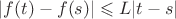 $|f(t)-f(s)| \leqslant L |t-s|$