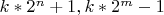 $k*2^n+1,k*2^m-1$