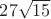 $27\sqrt{15}$