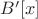 $B'[x]$