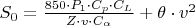 $S_0 = \frac{850 \cdot P_1 \cdot C_p \cdot C_L}{Z \cdot v \cdot C_\alpha} + \theta \cdot v^2$
