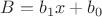 $B = b_1x + b_0$ $B = b_1x + b_0$