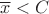 $\overline x < C$