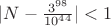 $|N-\frac{3^{98}}{10^{44}}|<1$