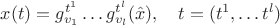 $x(t)=g^{t^1}_{v_1}\ldots g^{t^l}_{v_l}(\hat x),\quad t=(t^1,\ldots t^l)$
