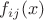 $f_{ij}(x)$