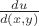 $\frac{du}{d(x,y)}$