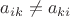 $a_{ik} \ne a_{ki}$