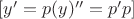 $[y'=p(y)\Rightarrowy''=p'p]$