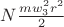 $N \frac{m w_3^2 r^2}{2}$