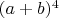 $(a+b)^4$