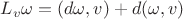 $L_v\omega = (d\omega, v) + d(\omega, v)$