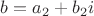 $b = a_2 + b_2i$