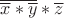 \overline{\overline{x}*\overline{y}}*\overline{z}