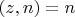 $(z,n) = n$
