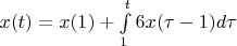 $x(t)=x(1)+\int\limits_1^t6x(\tau-1)d\tau$