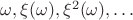 $\omega, \xi(\omega), \xi^2(\omega), \ldots$