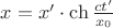 $x = x' \cdot \ch{\frac{ct'}{x_0}}$