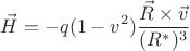 $$ \vec{H} = - q (1-v^2) \frac{\vec{R} \times \vec{v}}{(R^*)^3} $$