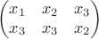 $$\begin{pmatrix}
x_1 &x_2 &x_3 \\
x_3&x_3 &x_2
\end{pmatrix}$$ $$\begin{pmatrix}
x_1 &x_2 &x_3 \\
x_3&x_3 &x_2
\end{pmatrix}$$