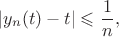 $$
\left|y_n(t)-t\right|\leqslant\frac1n,
$$