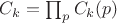 $C_k=\prod_{p}C_k(p)$