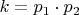 $k=p_1 \cdot p_2$