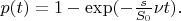 $p(t)=1-\exp(-\frac s{S_0} \nu t).$