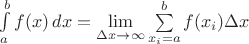 $\int\limits_a^b {f(x)\,dx} = \lim\limits_{\Delta x \to \infty} \sum\limits_{x_i=a}^b f(x_i)\*\Delta x $