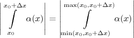 $$ \left| \int\limits_{x_0}^{x_0 + \Delta x}\alpha(x) \right| = \left| \int\limits_{\operatorname{min} (x_0, x_0 + \Delta x)}^{\operatorname{max} (x_0, x_0 + \Delta x) } \alpha(x) \right|$$