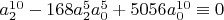 $a_2^{10} - 168  a_2^5 a_0^5 + 5056 a_0^{10} \equiv 0$