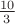 $\frac {10} 3$