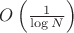 $ O\left( \frac{1}{\log N} \right) $
