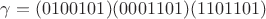 $\gamma = (0100101)
(0001101)
(1101101)$