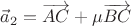 $\vec a_2=\overrightarrow{AC}+\mu\overrightarrow{BC}$ $\vec a_2=\overrightarrow{AC}+\mu\overrightarrow{BC}$