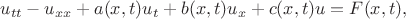$$u_{tt} - u_{xx} + a(x,t) u_t + b(x,t) u_x + c(x,t) u = F(x,t),$$