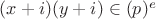 $(x+i)(y+i)\in (p)^{e}$