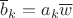 $ \overline{b}_k=a_k\overline{w}$