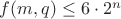 $f(m,q)\le 6\cdot2^n$