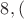 $8,($