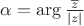 $\alpha=\arg \frac{\overline{z}}{\left\lvert z\right\rvert}$