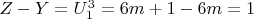 $Z - Y = U_1^3 = 6m + 1 - 6m = 1$