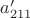 $a'_{211}$