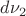 $d\nu_2$