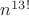 $n^{13!}$