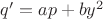 $q'=ap+by^2$