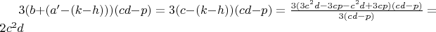 $3(b+(a'-(k-h)))(cd-p)=3(c-(k-h))(cd-p)=\frac{3(3c^2d-3cp-c^2d+3cp)(cd-p)}{3(cd-p)}=2c^2d$